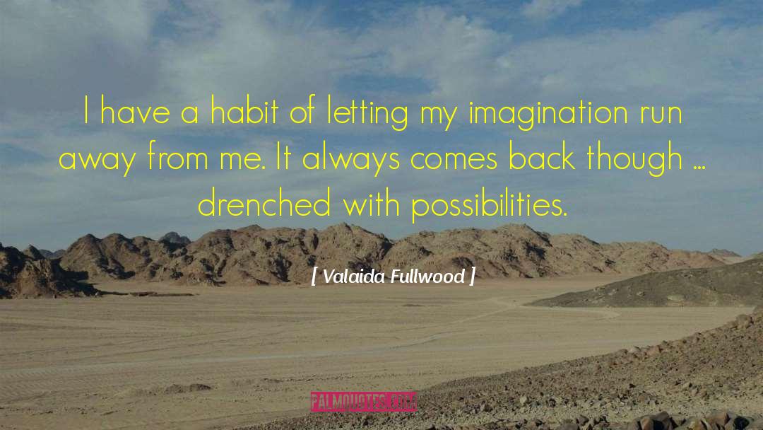 Idea Whisperer quotes by Valaida Fullwood