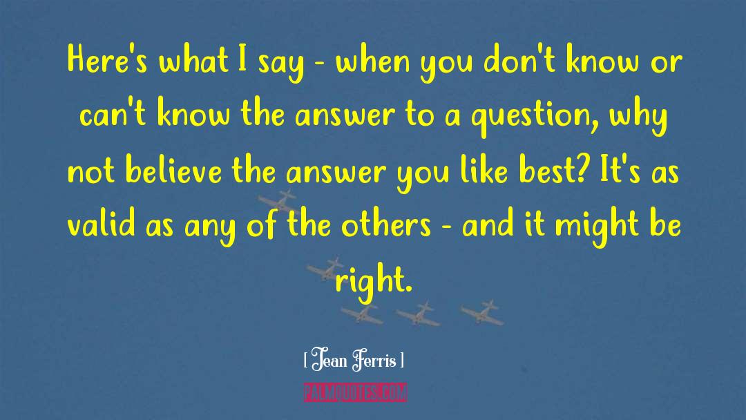 Ideal Answer quotes by Jean Ferris