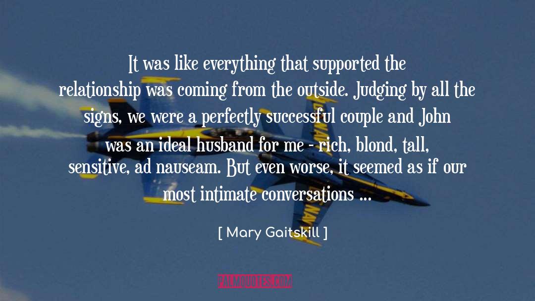 Ideal Husband quotes by Mary Gaitskill