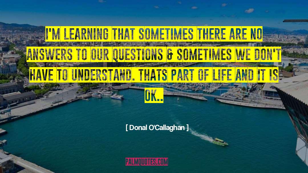 Ideal Life quotes by Donal O'Callaghan