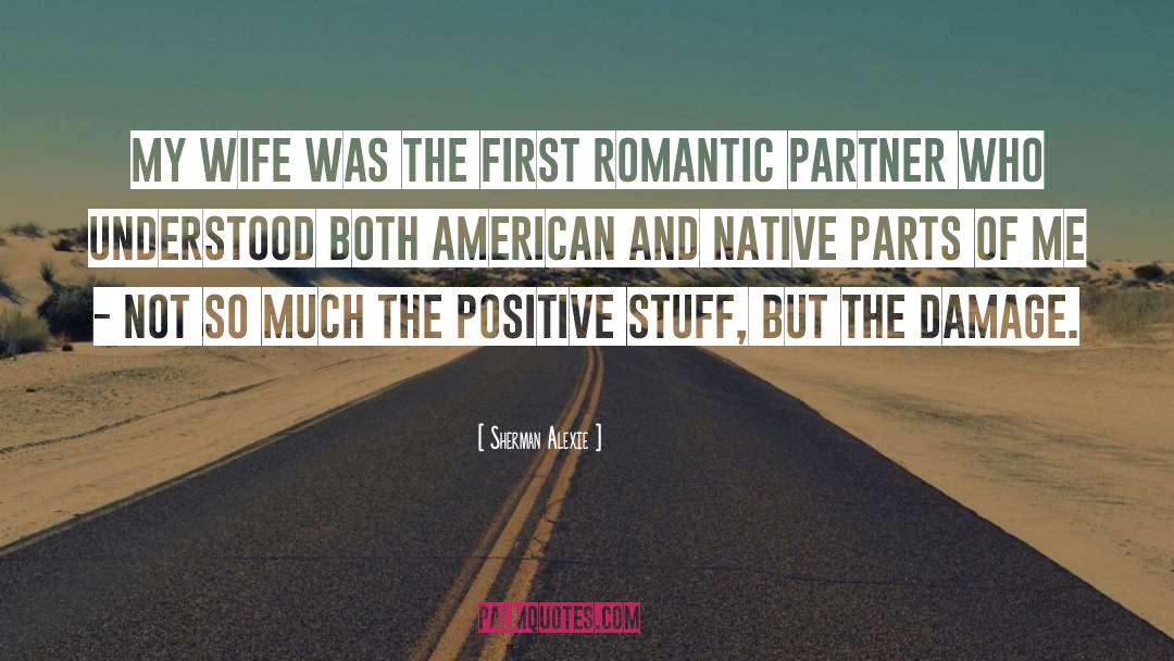 Ideal Partner quotes by Sherman Alexie