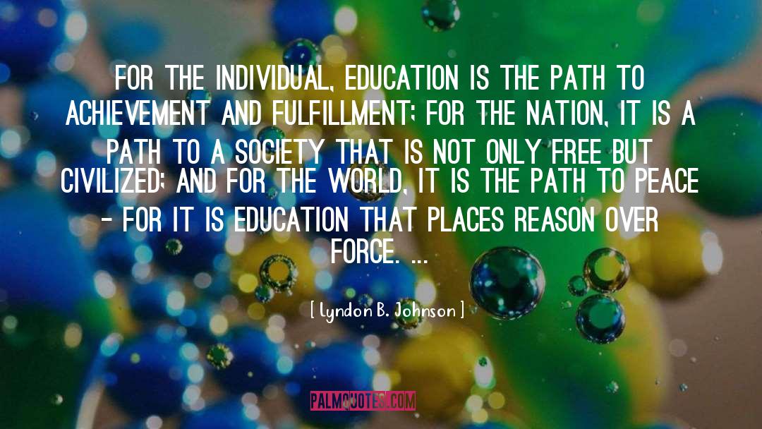 Ideal Society quotes by Lyndon B. Johnson