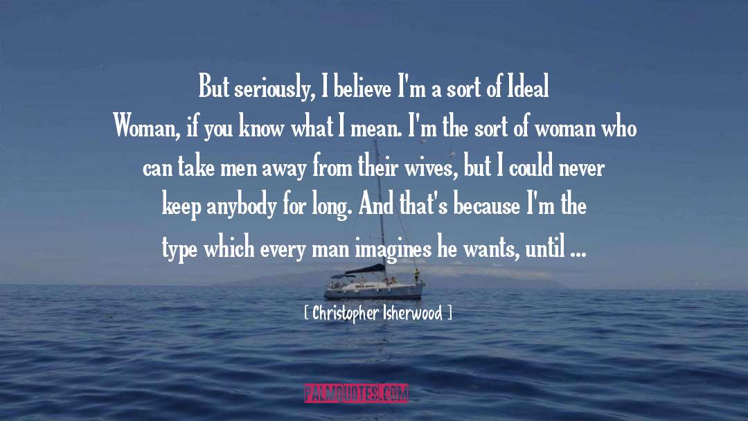 Ideal Woman quotes by Christopher Isherwood