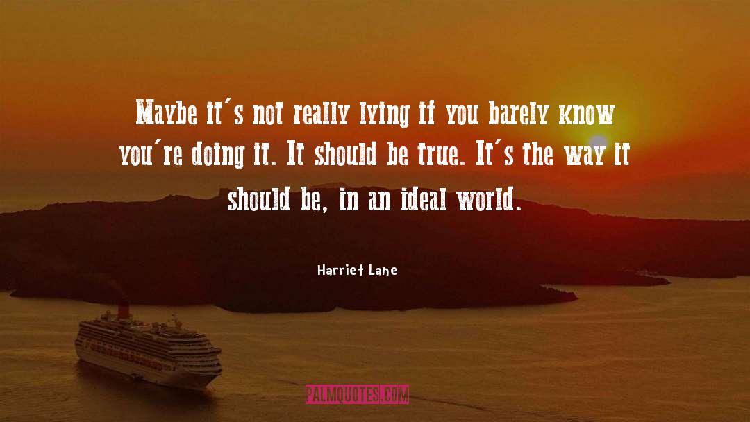 Ideal World quotes by Harriet Lane