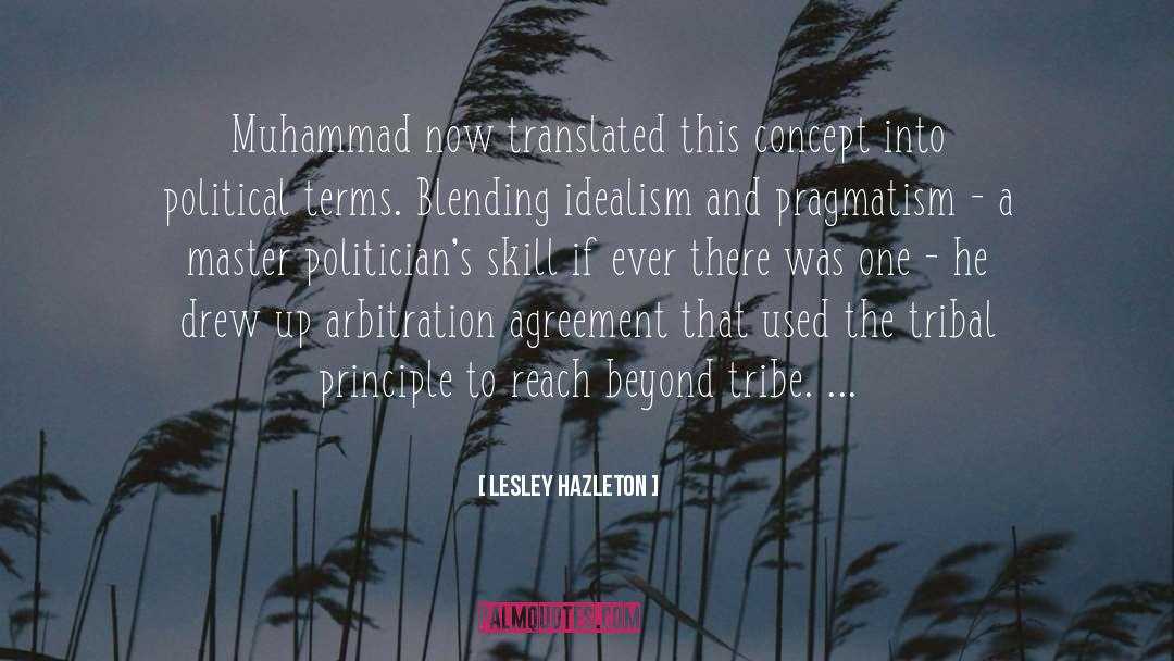 Idealism And Realism quotes by Lesley Hazleton