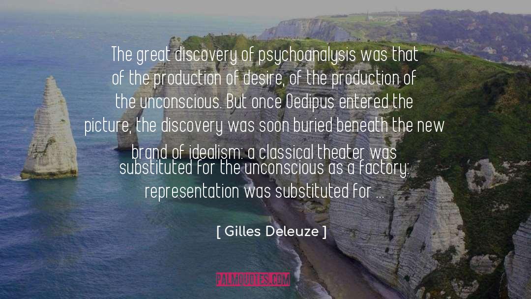 Idealism And Realism quotes by Gilles Deleuze