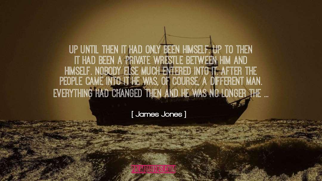 Idealist Persuasion quotes by James Jones