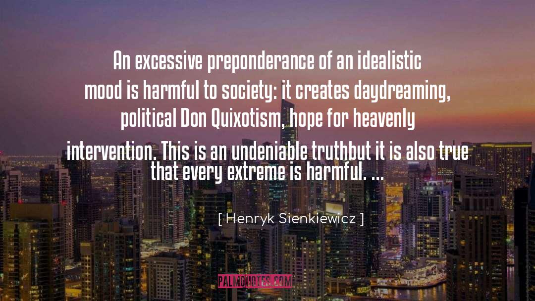 Idealistic quotes by Henryk Sienkiewicz