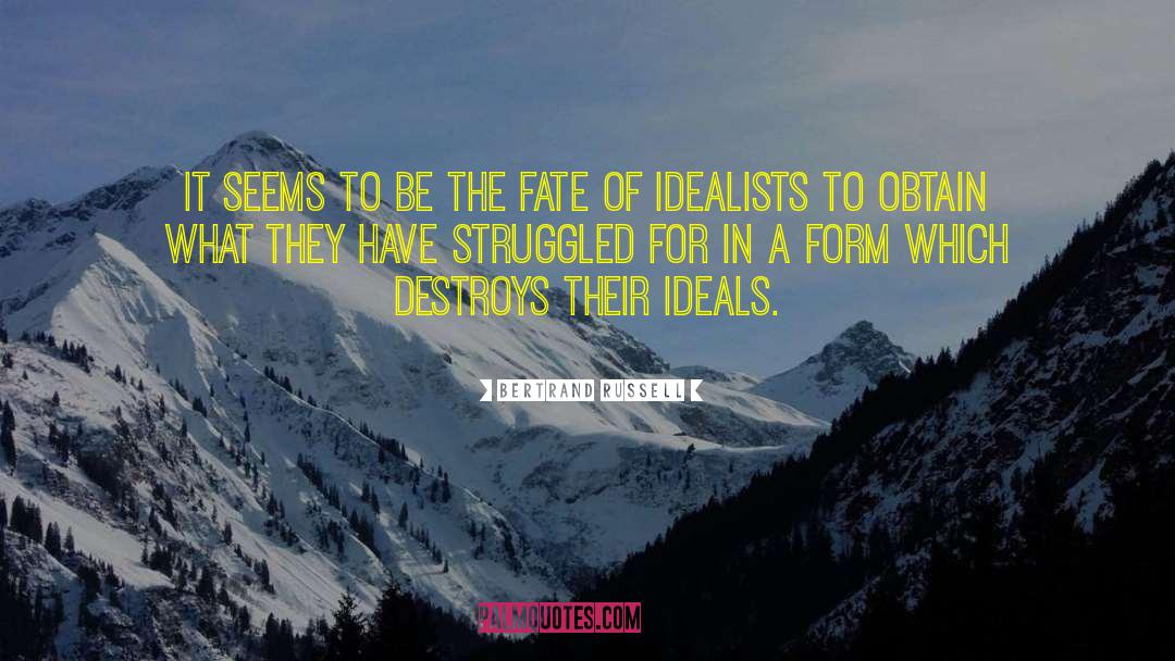 Idealists quotes by Bertrand Russell