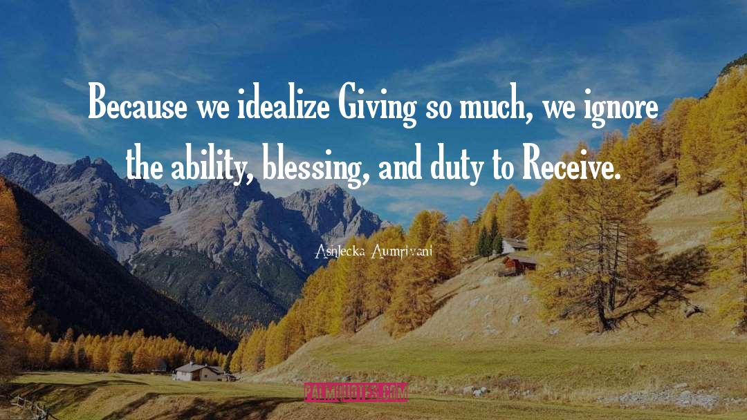 Idealize quotes by Ashlecka Aumrivani