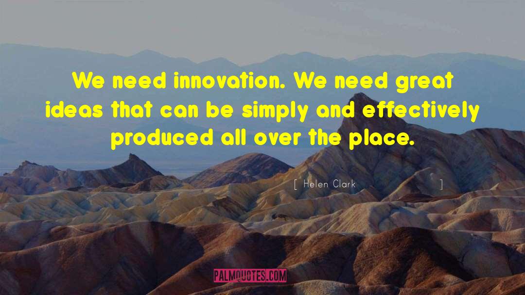 Ideas And Vision quotes by Helen Clark