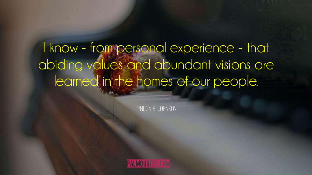 Ideas And Vision quotes by Lyndon B. Johnson