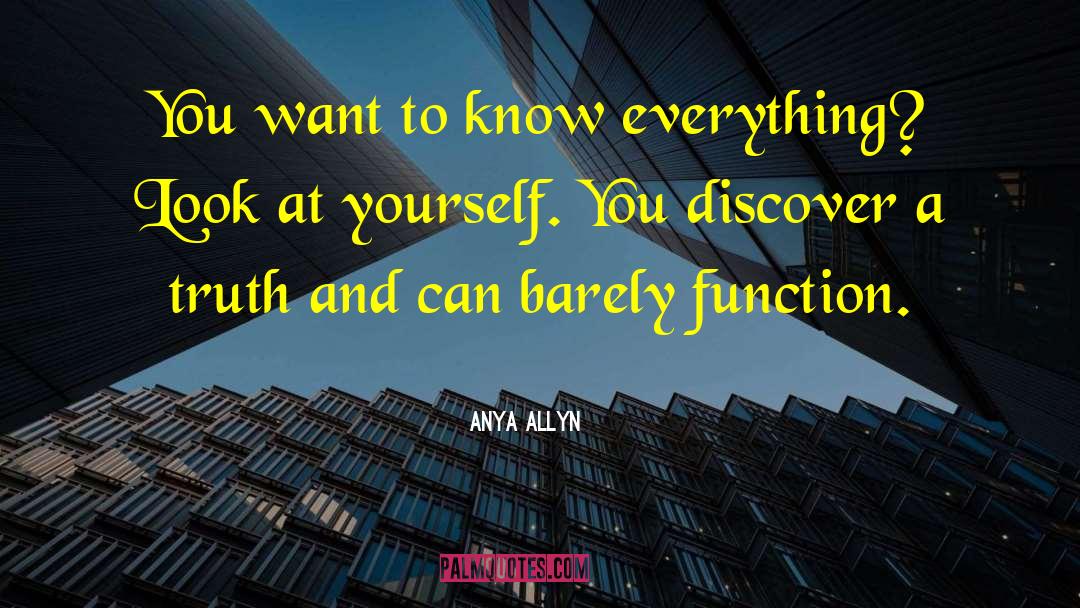 Ideas Discover Yourself quotes by Anya Allyn