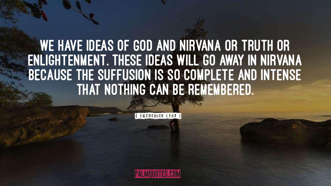 Ideas Of God quotes by Frederick Lenz