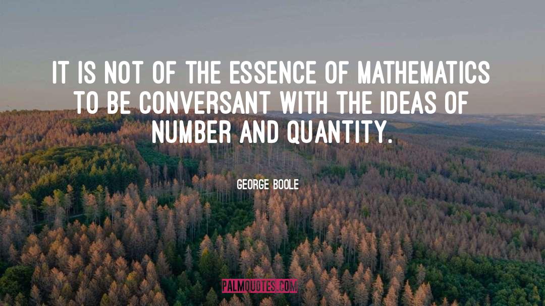 Ideas Of quotes by George Boole