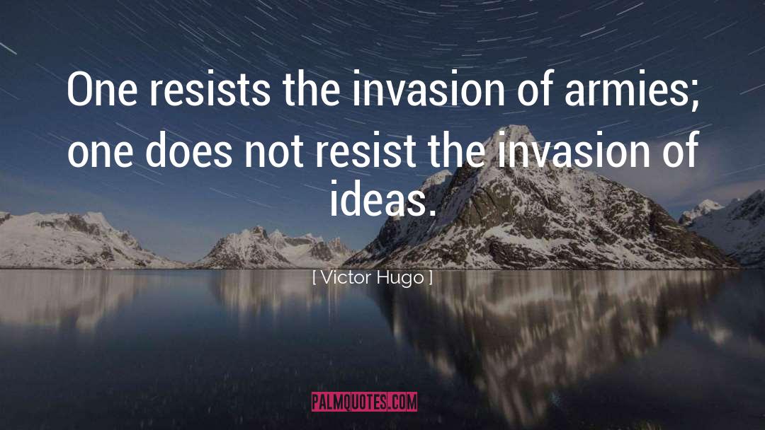 Ideas Wisdom quotes by Victor Hugo