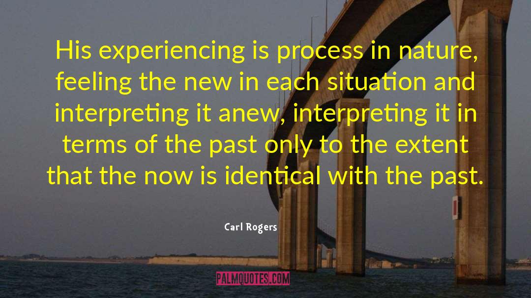 Identical quotes by Carl Rogers