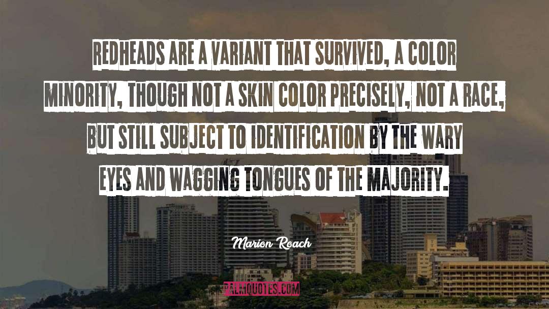 Identification quotes by Marion Roach
