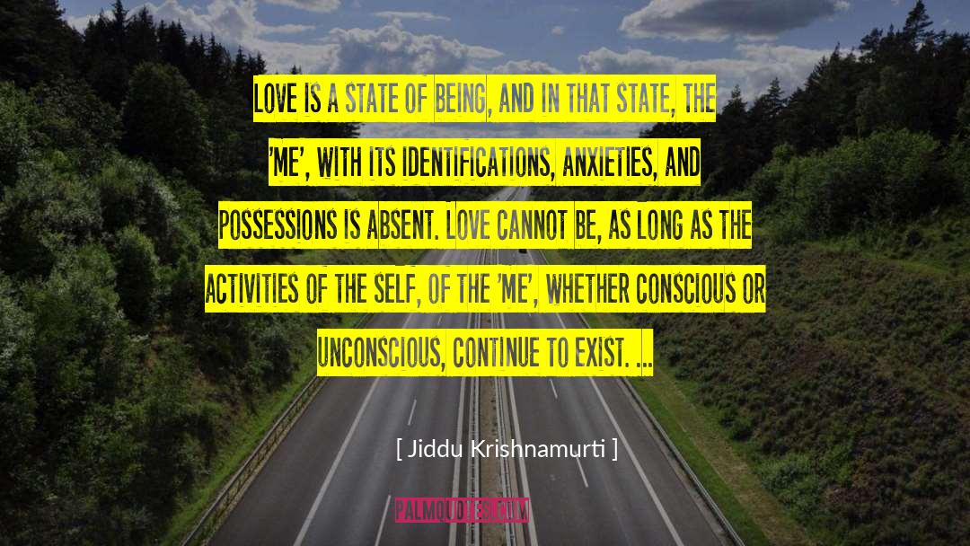 Identification quotes by Jiddu Krishnamurti