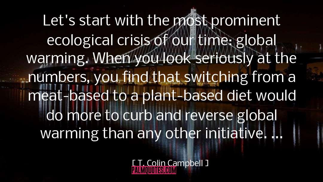 Identify Crisis quotes by T. Colin Campbell