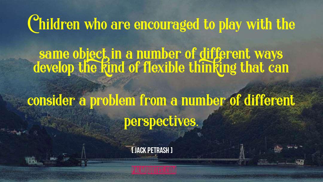 Identify The Problem quotes by Jack Petrash