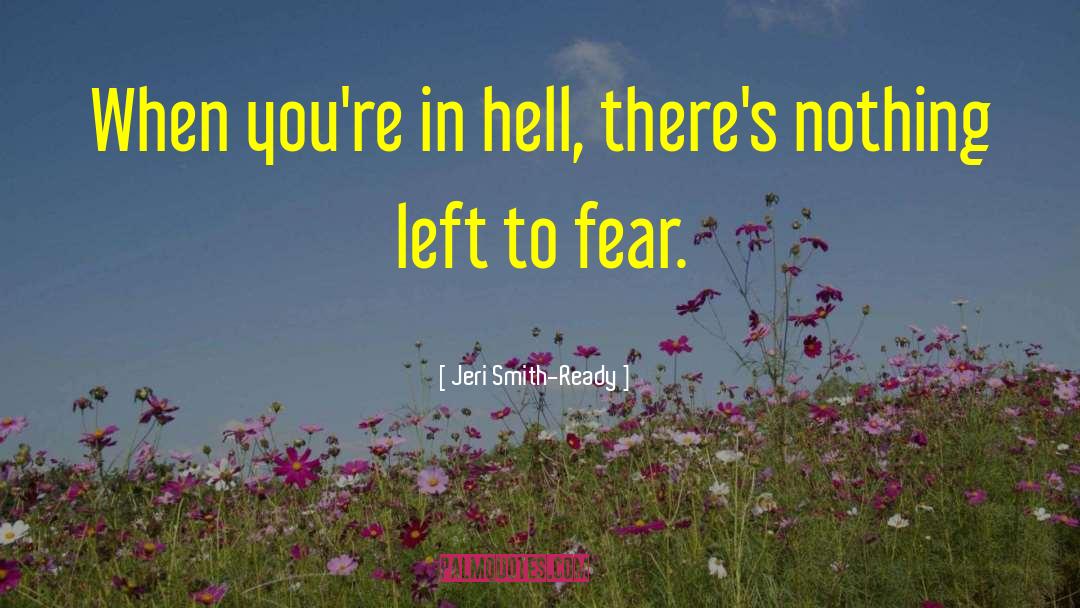 Identifying Fear quotes by Jeri Smith-Ready