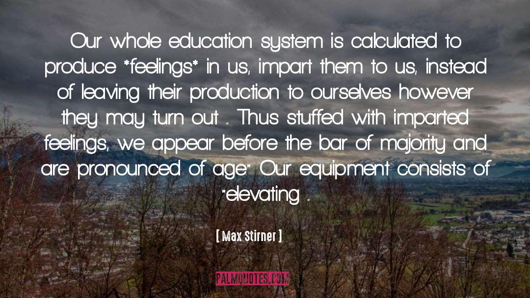 Identifying Feelings quotes by Max Stirner