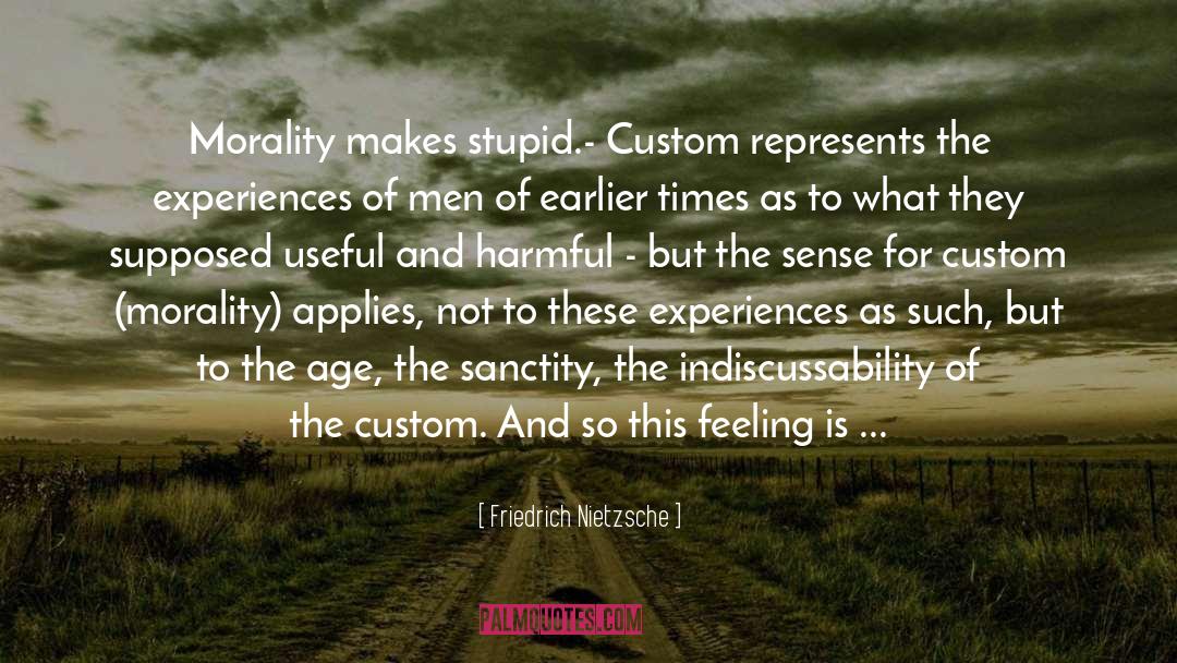 Identifying Feelings quotes by Friedrich Nietzsche