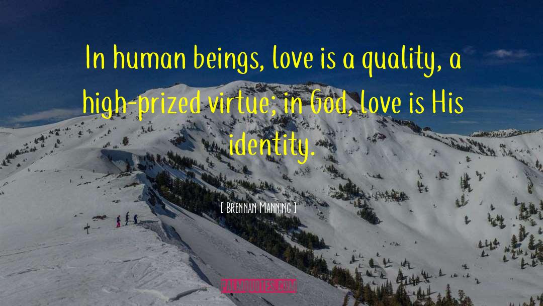 Identity Love quotes by Brennan Manning