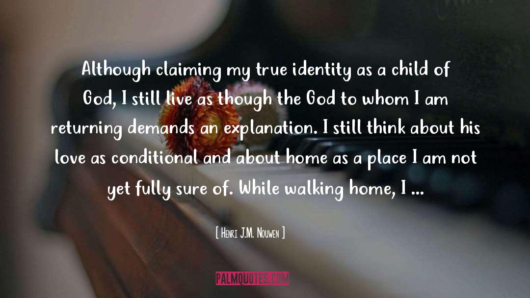 Identity Love quotes by Henri J.M. Nouwen