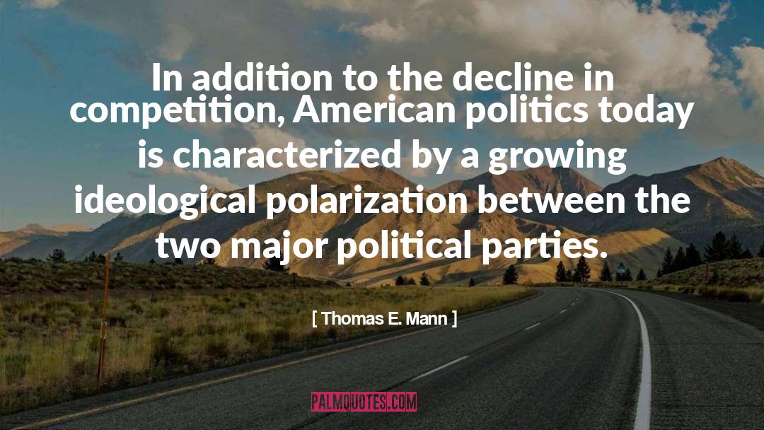 Identity Politics quotes by Thomas E. Mann