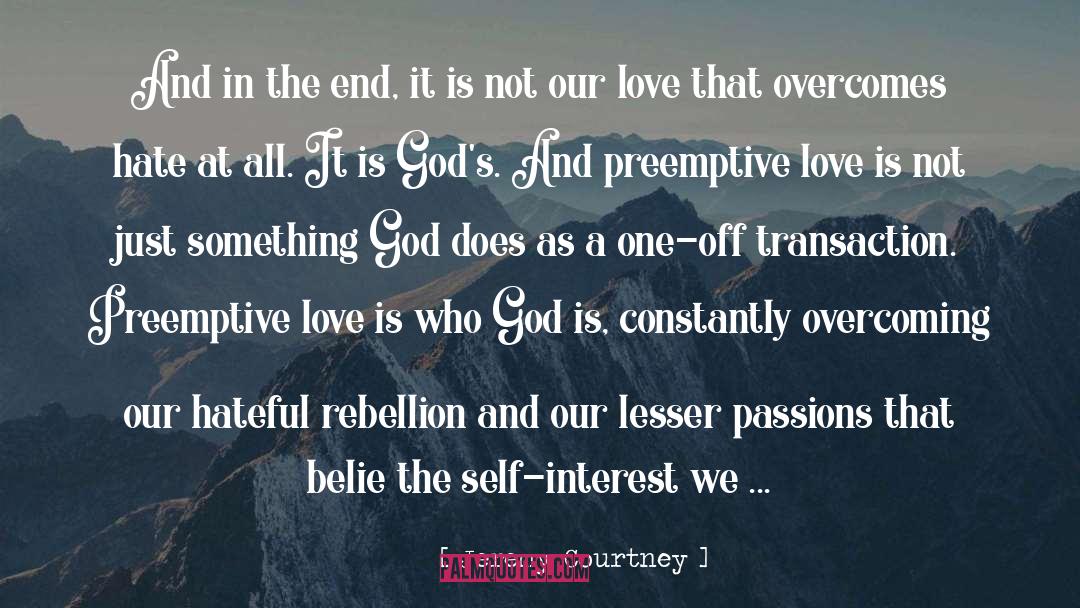 Identity Self God Love quotes by Jeremy Courtney