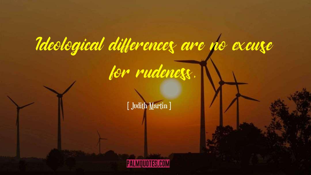 Ideological quotes by Judith Martin