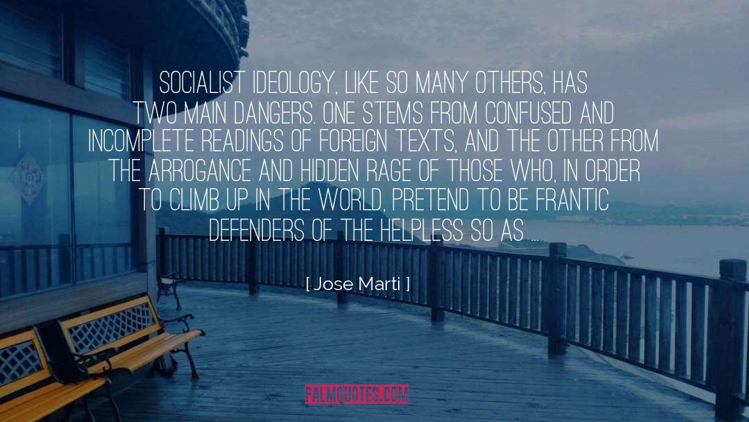 Ideology quotes by Jose Marti