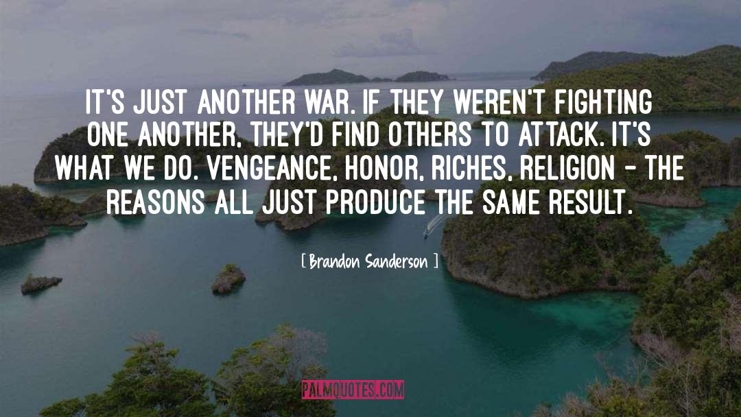 Ideology Religion War Compromise quotes by Brandon Sanderson