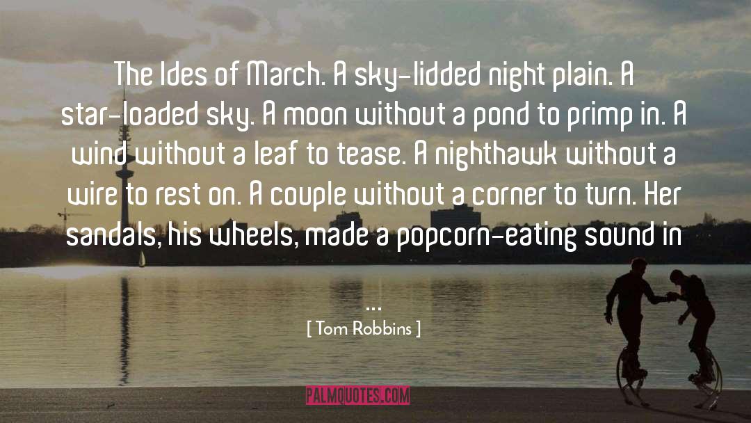 Ides Of March quotes by Tom Robbins