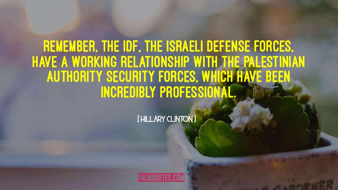 Idf quotes by Hillary Clinton