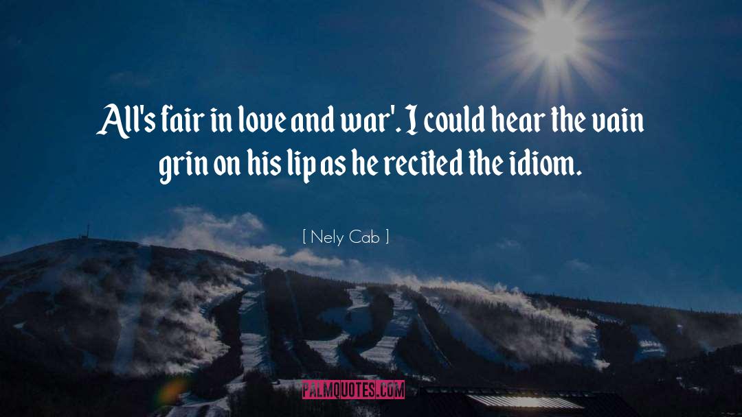 Idiom quotes by Nely Cab