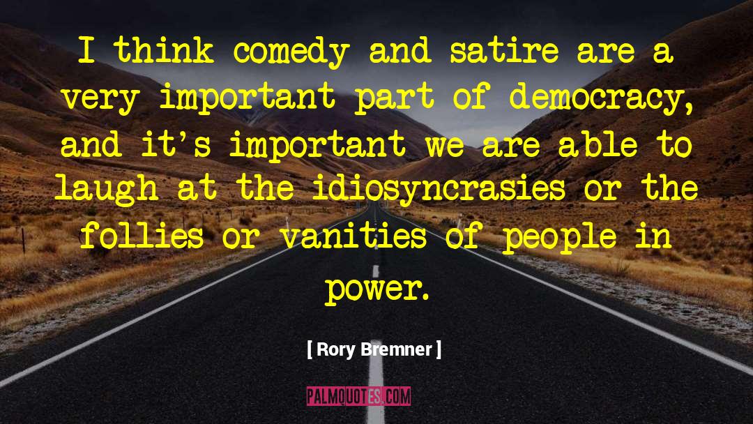 Idiosyncrasies quotes by Rory Bremner