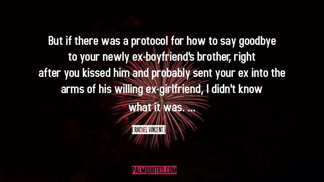 Idiot Ex Boyfriends quotes by Rachel Vincent