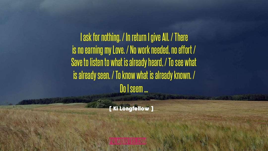 Idiot Heart Listen Love quotes by Ki Longfellow