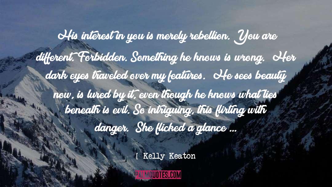 Idk What I Did Wrong quotes by Kelly Keaton