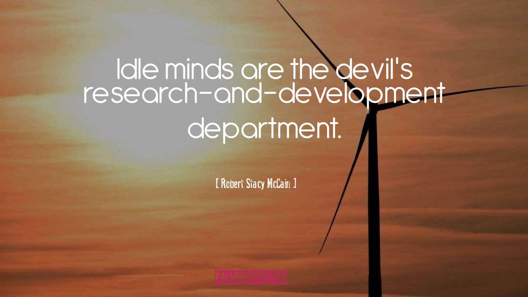 Idle Minds quotes by Robert Stacy McCain