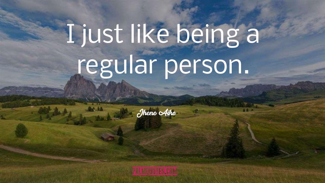 Idle Person quotes by Jhene Aiko