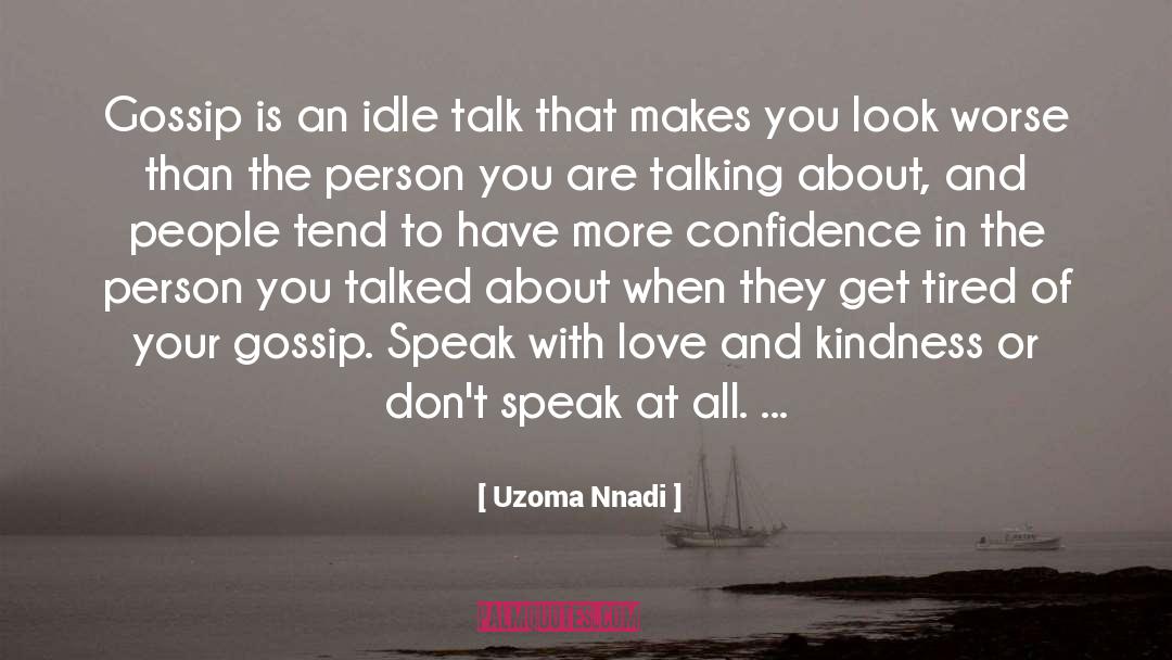 Idle Talk quotes by Uzoma Nnadi