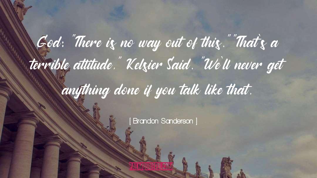 Idle Talk quotes by Brandon Sanderson