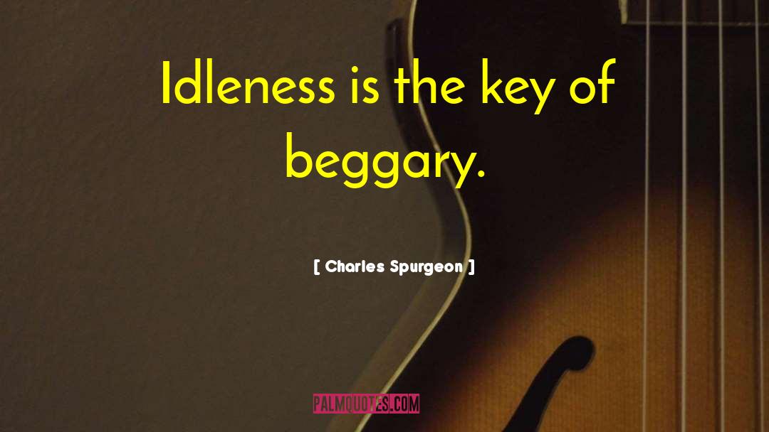 Idleness quotes by Charles Spurgeon