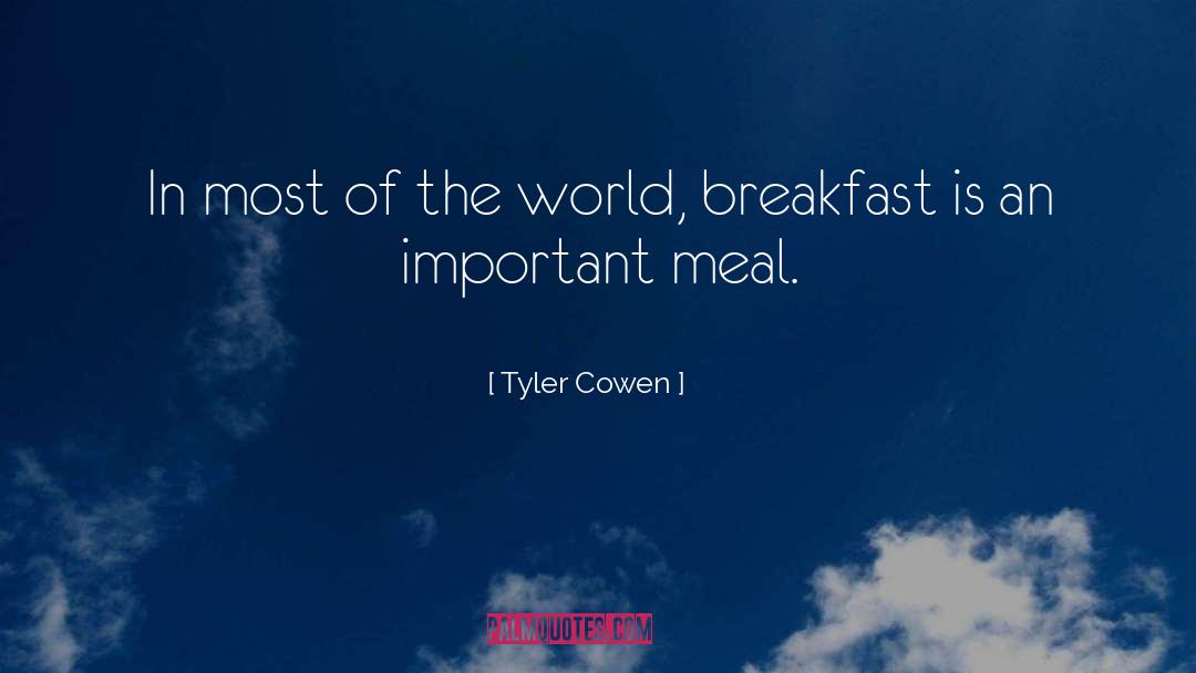 Idli Breakfast quotes by Tyler Cowen