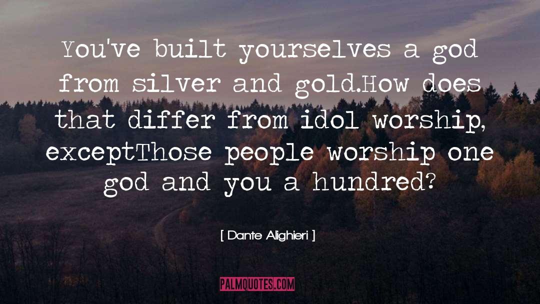 Idol Worship quotes by Dante Alighieri