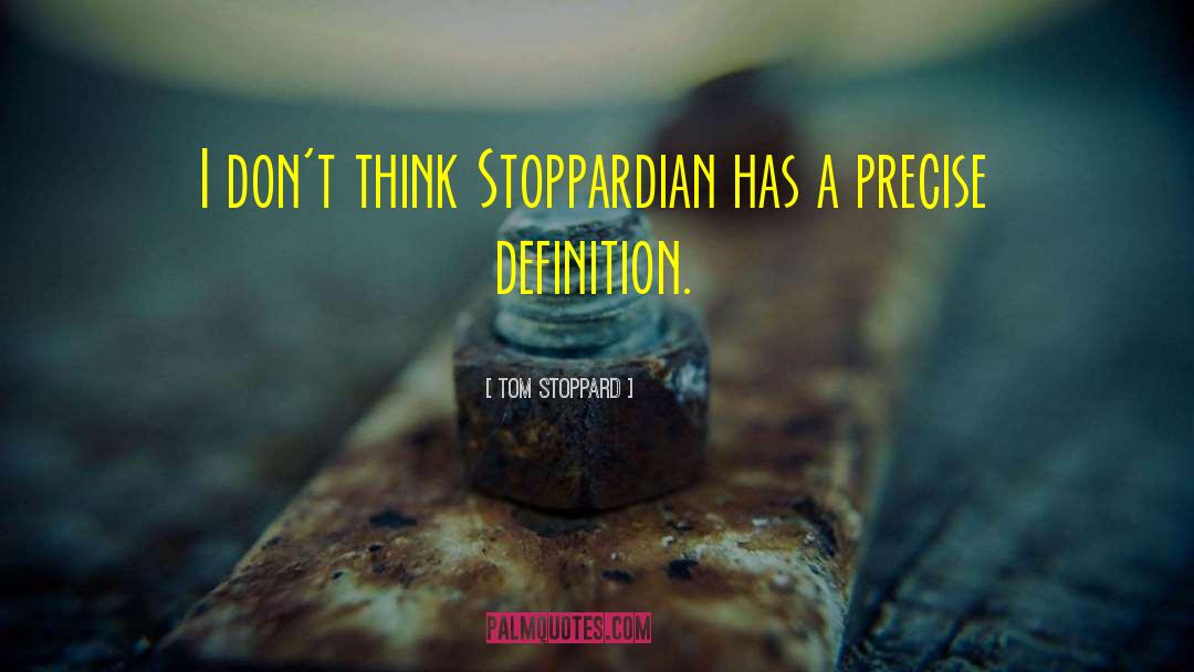 Idolatry Definition quotes by Tom Stoppard